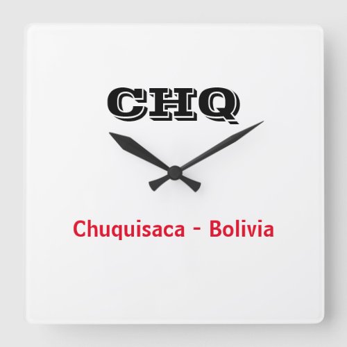 Reloj Chuquisaca Bolivia Square Wall Clock