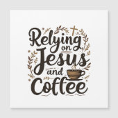 Relying on Jesus and Coffee Caffeine Lover (Front)