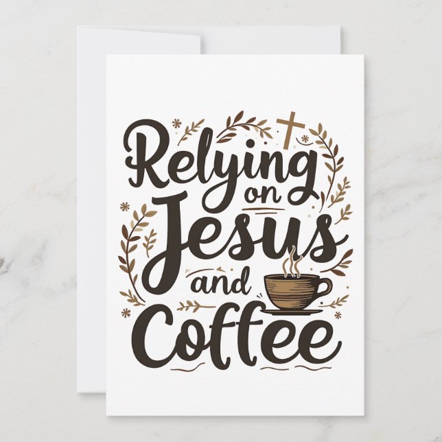 Relying on Jesus and Coffee Caffeine Lover  Save The Date (Front)
