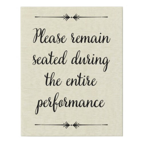 Remain Seated During Performance Funny Bathroom Faux Canvas Print