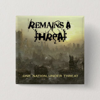 remains a threat pin