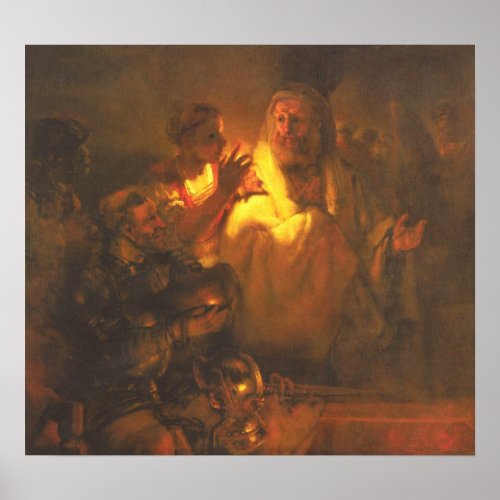 Rembrandt _ Apostle Peter denied Christ Poster