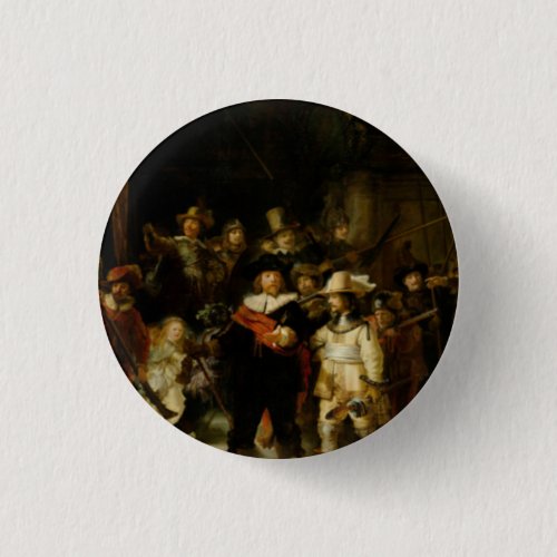 REMBRANDT VAN RIJN_ The Nightwatch 1642 Button