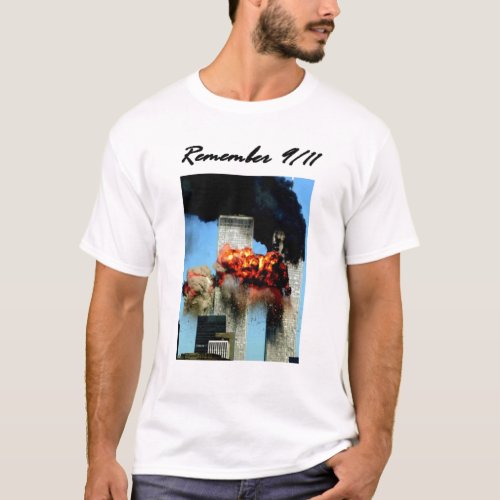 Remember 9/11 T-Shirt Remember 9/11 T-Shirt