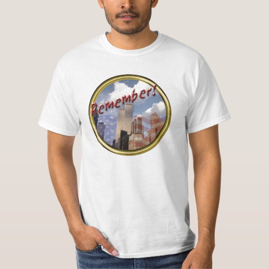 Remember 9-11 T-Shirt