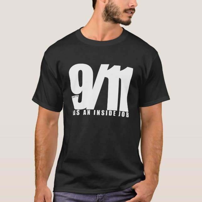 remember 9/11, was an inside job T-Shirt (Front)