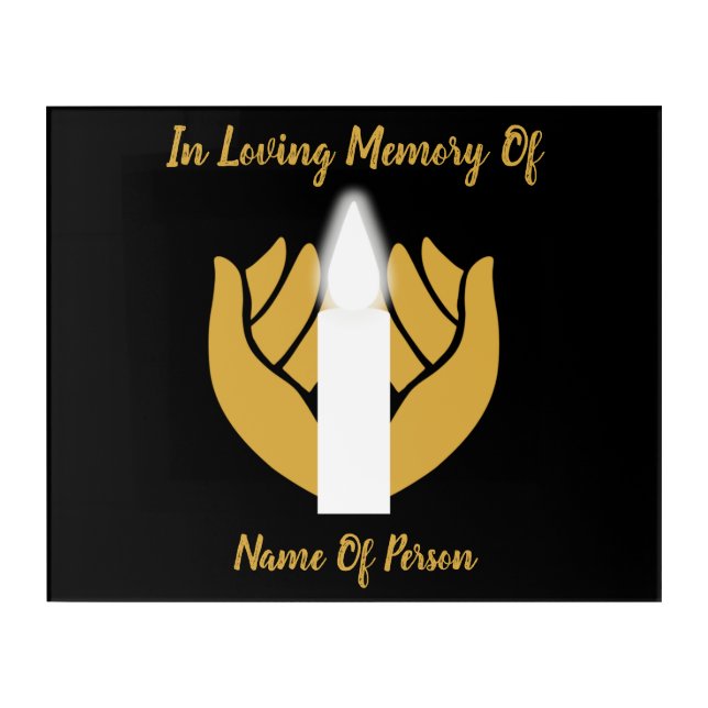 Remember A Loved One Death Anniversary Acrylic Print (Front)