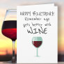 Remember Age Gets Better With Wine Happy Birthday Card