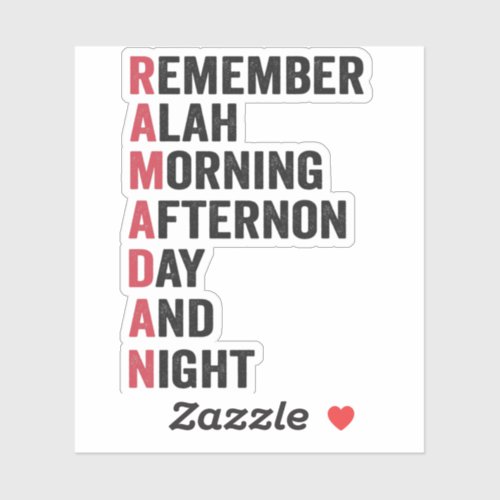 Remember Alah Morning Afternoon Day and Night Sticker