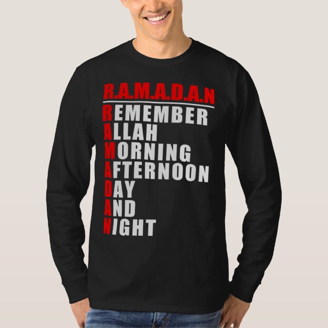 Remember Allah  Ramadan Kareem  Ramadan Mubarak Mo T-Shirt (Front)