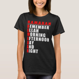 Remember Allah  Ramadan Kareem  Ramadan Mubarak Mo T-Shirt