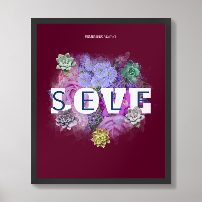 Remember Always Self Love  Framed Art (Framed Front)