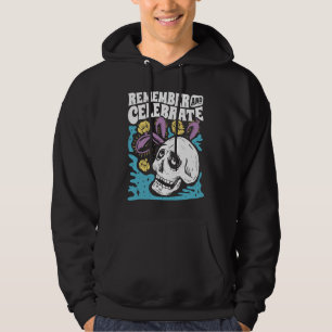 Remember And Celebrate Skull Day of the Dead Dark Hoodie