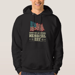 Remember And Honor Memorial Day American Flag Hoodie