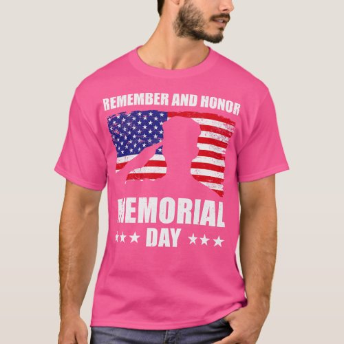 Remember And Honor Memorial Day  T_Shirt