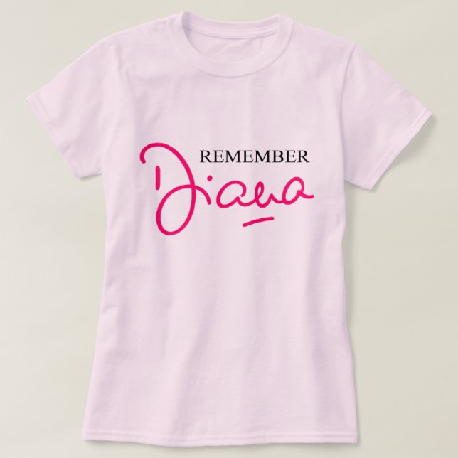 Remember Diana T-Shirt (Design Front)