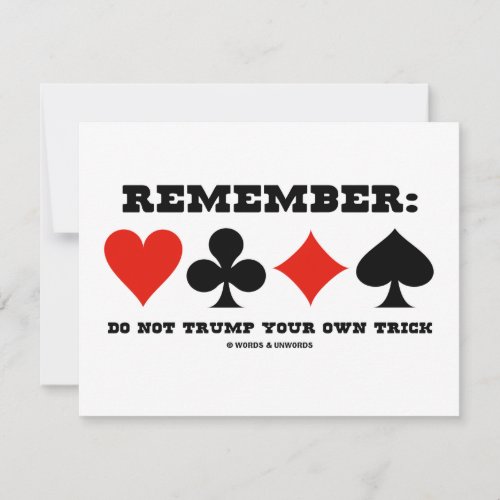 Remember: Do Not Trump Your Own Trick (Bridge) Announcements
