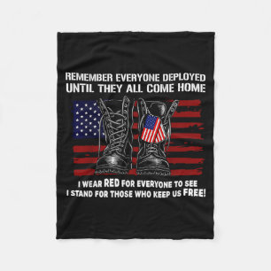 Remember Everyone Deployed Friday Military America Fleece Blanket