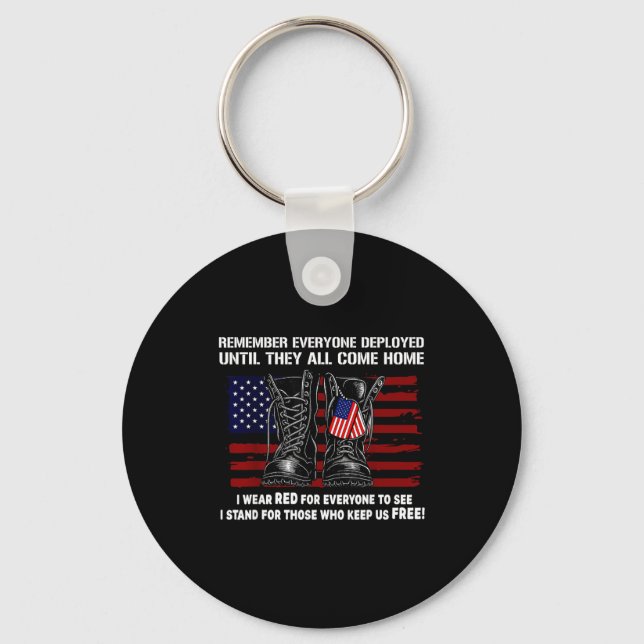 Remember Everyone Deployed Friday Military America Keychain (Front)