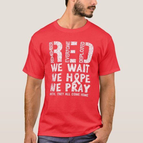 Remember Everyone Deployed _ Support Our Troops T_Shirt