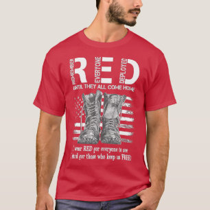 Remember Everyone Veteran Deployed RED Friday (114 T-Shirt