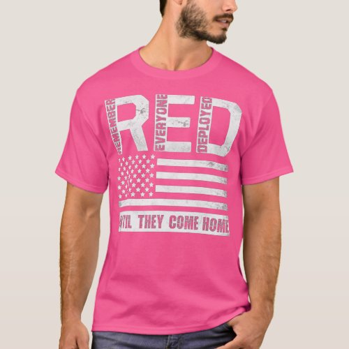 Remember Everyone Veteran Deployed RED Friday 1 1 T_Shirt