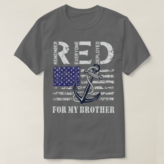Remember Everyone Veteran Deployed RED Friday (25) T-Shirt (Design Front)