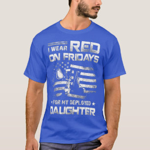 Remember Everyone Veteran Deployed RED Friday (40) T-Shirt