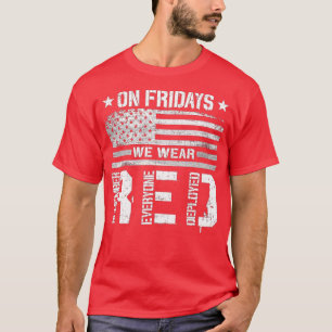 Remember Everyone Veteran Deployed RED Friday (5) T-Shirt