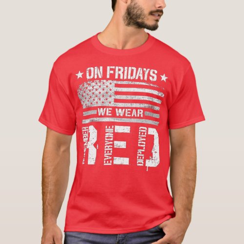 Remember Everyone Veteran Deployed RED Friday 5  T_Shirt