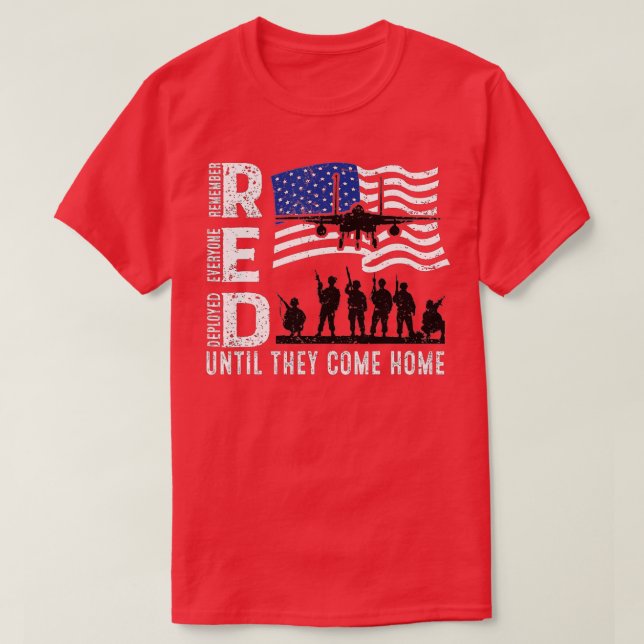 Remember Everyone Veteran Deployed RED Friday (75) T-Shirt (Design Front)