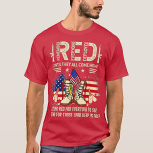Remember Everyone Veteran Deployed RED Friday (90) T-Shirt