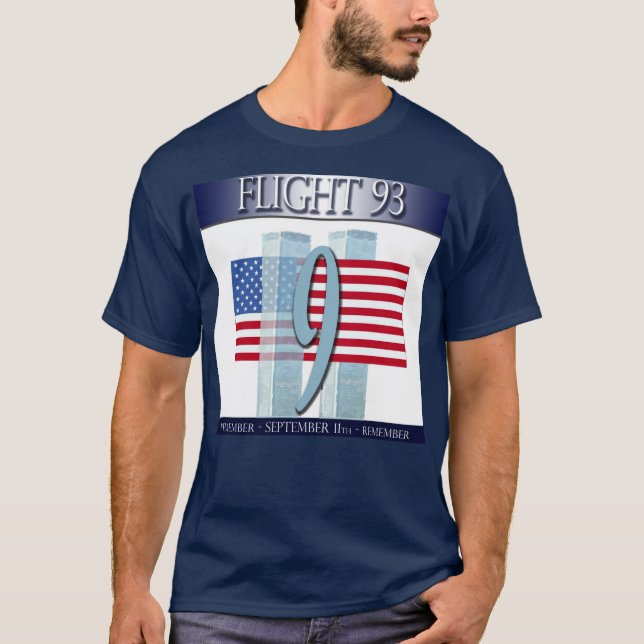 Remember Flight 93 T-Shirt (Front)