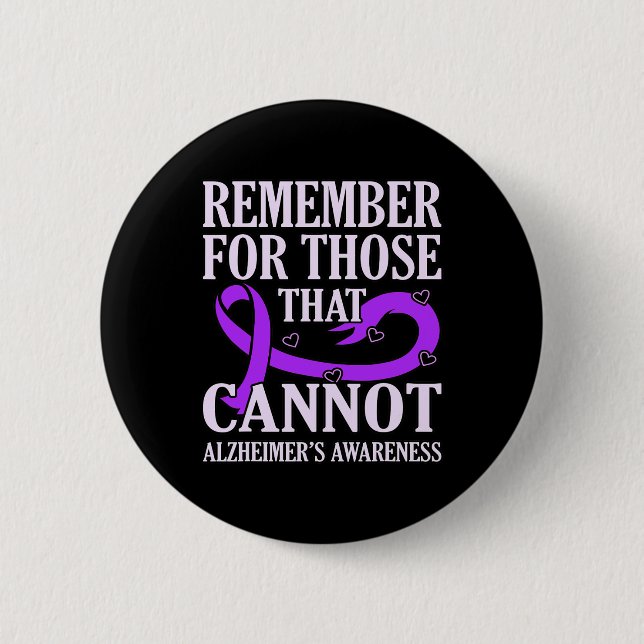 Remember For Those That Cannot Alzheimer's Awarene Button (Front)