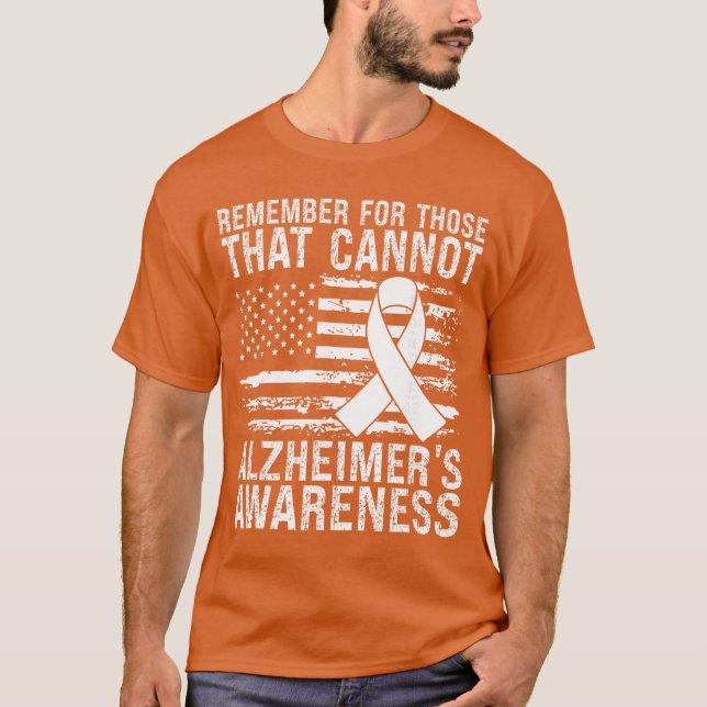 Remember for Those That Cannot Alzheimers Awarenes T-Shirt (Front)