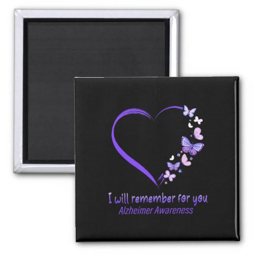 Remember For You Alzheimerheimer Awareness Apparel Magnet