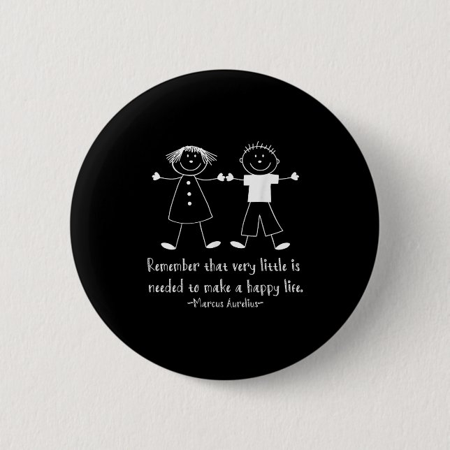 Remember Happy Life Marcus Aurelius Stoic Quote  Button (Front)
