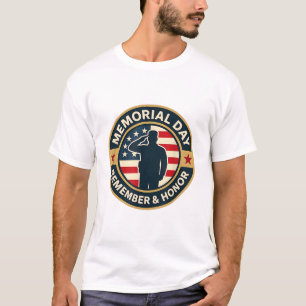 Remember & Honor Patriotic Veterans Memorial Day T-Shirt