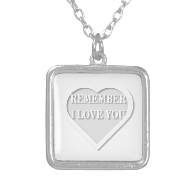 Remember I Love You Silver Plated Necklace (Front)