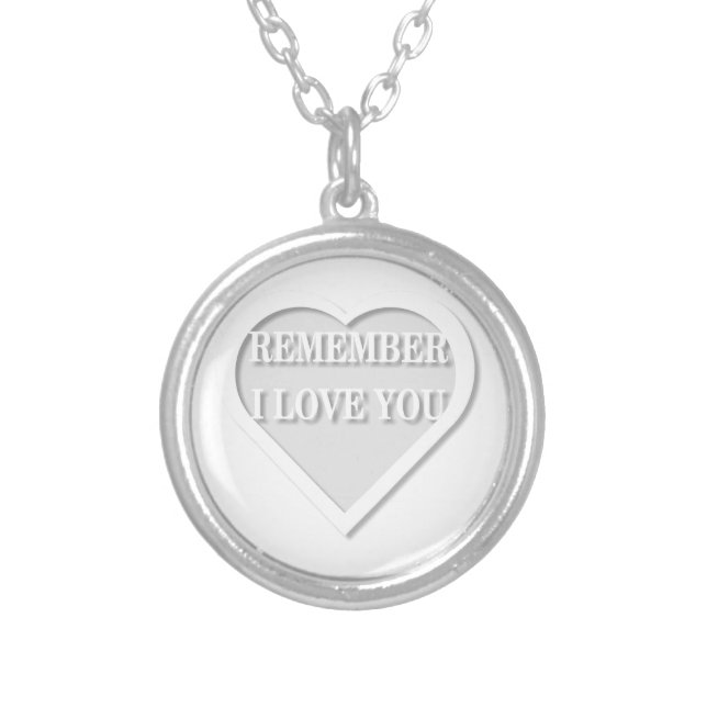 Remember I Love You Silver Plated Necklace (Front)