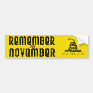 Remember in November Bumper Sticker