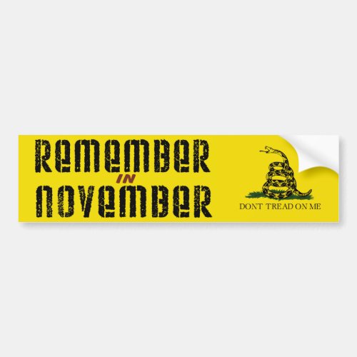 Remember in November Bumper Sticker