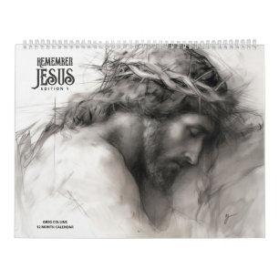 Remember Jesus: Edition 1 Calendar