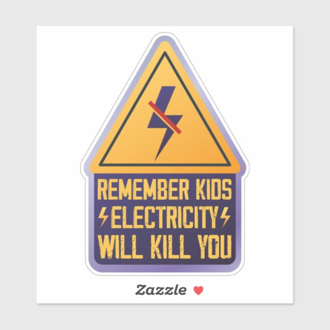 Remember Kids Electricity Will Kill You – Retro Sa Sticker (Sheet)