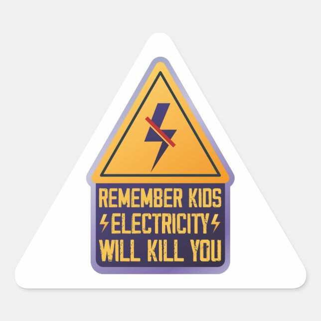Remember Kids Electricity Will Kill You – Retro Sa Triangle Sticker (Front)