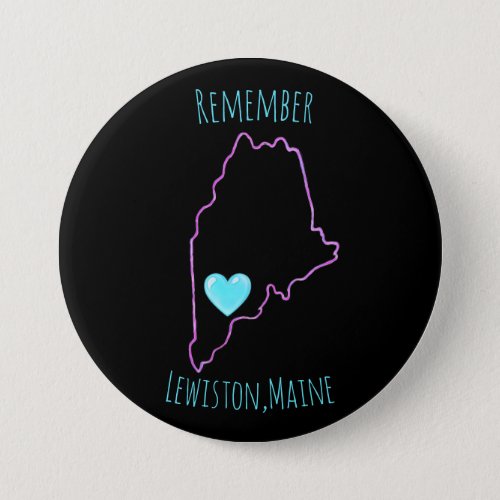 Remember Lewiston Button Pin