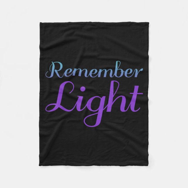 Remember Light Suicide Prevention Design Fleece Blanket (Front)