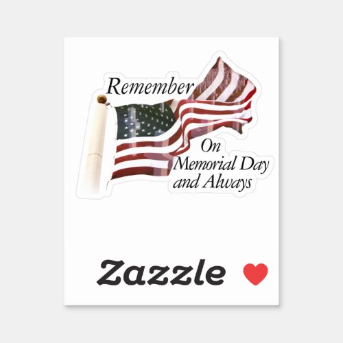 Remember Memorial Day  Sticker