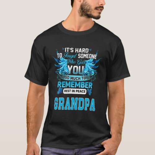 Remember My Grandpa Rest In Peace My Grandpa Guard T_Shirt