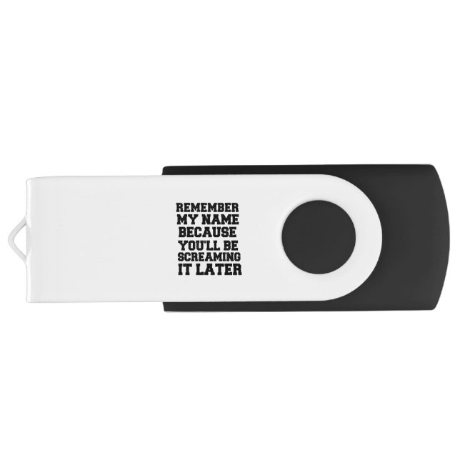 REMEMBER MY NAME FLASH DRIVE (Back)